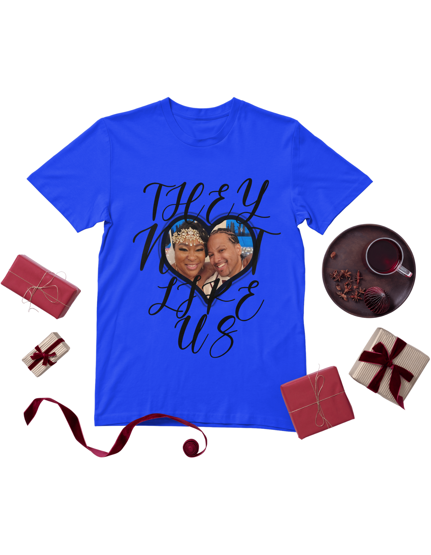 They Not Like Us- Love Edition
