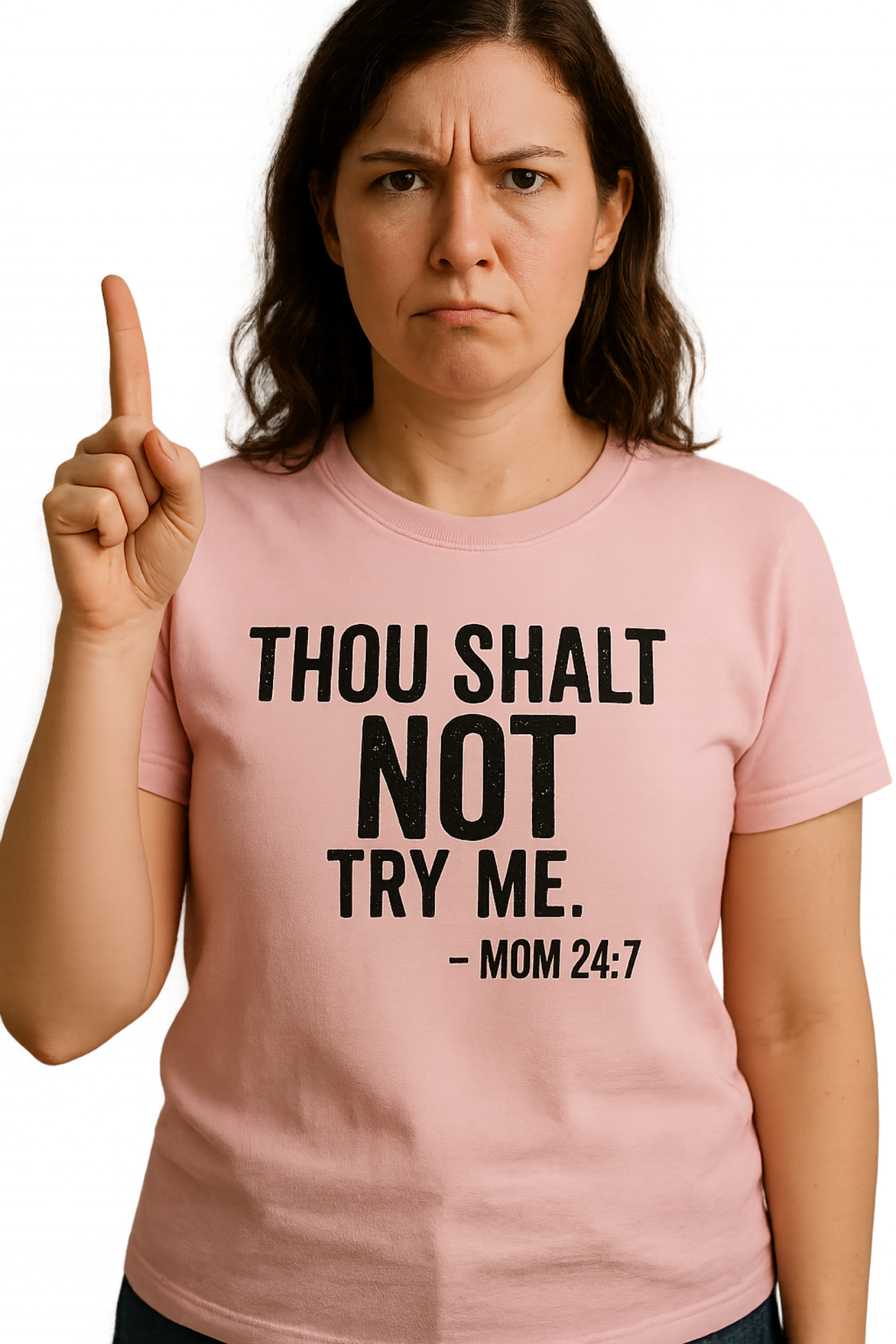 Person wearing a pink t-shirt with "Thou Shalt Not Try Me Mom 24:7" text and pointing upwards